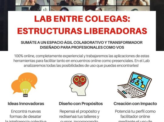 LAB ENTRE COLEGAS: ESTRUCTURAS LIBERADORAS